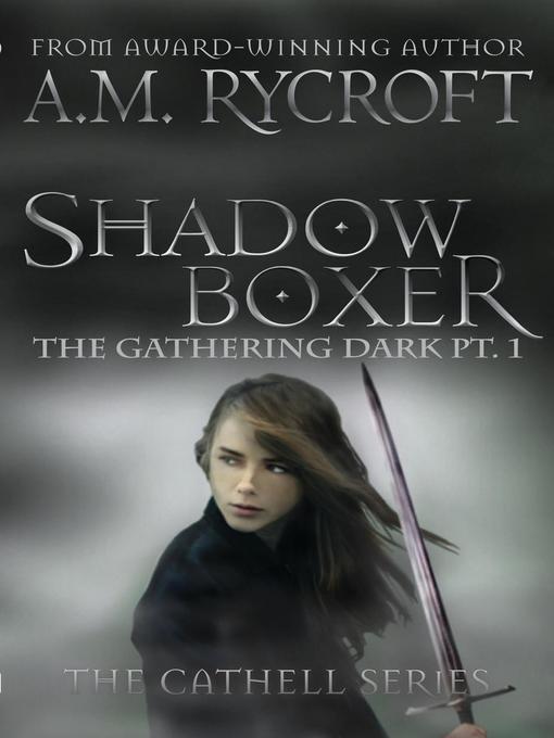Title details for Shadowboxer by A.M. Rycroft - Available